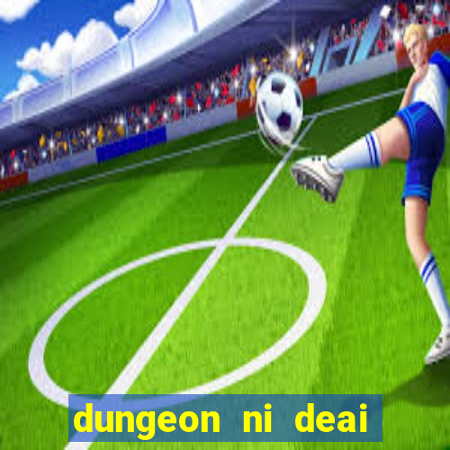 dungeon ni deai segunda temporada dublado